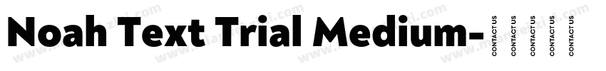 Noah Text Trial Medium字体转换